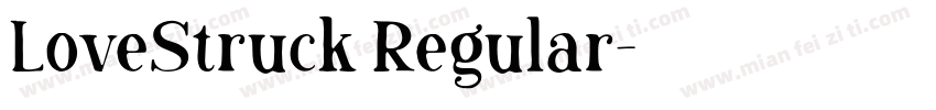 LoveStruck Regular字体转换